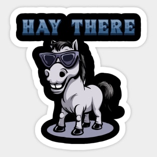 Hay There I Equestrian Pony Horse Lover Sticker
